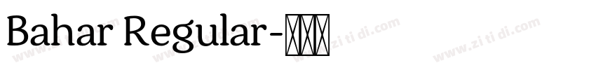 Bahar Regular字体转换